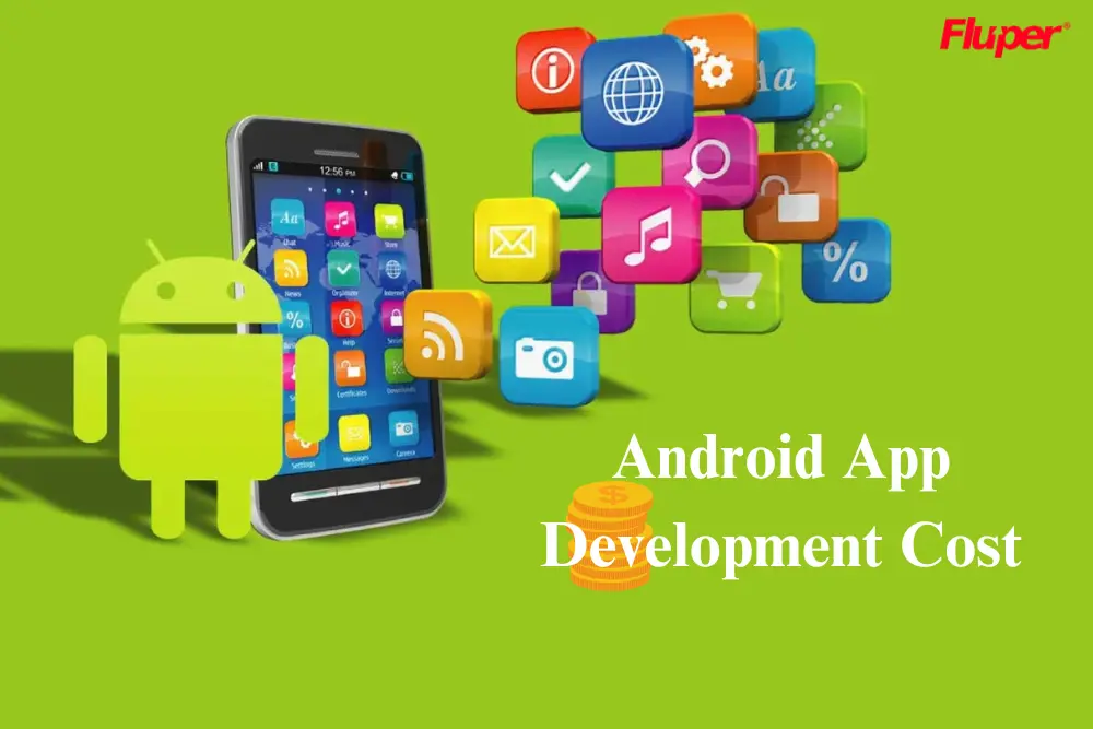 Android App Development Cost